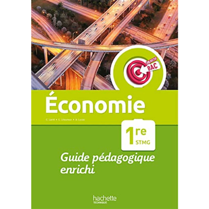 Avis Objectif Bac Economie 1re STMG - Guide pédagogique - Ed. 2022 Hachette Éducation 1