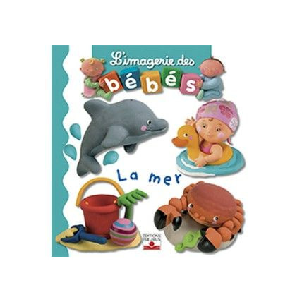 Avis L'imagerie des bébés - Livre La mer FLEURUS 1