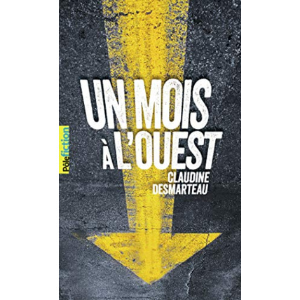 Avis Livre Un Mois A L'Ouest GALLIMARD JEUNESSE 1