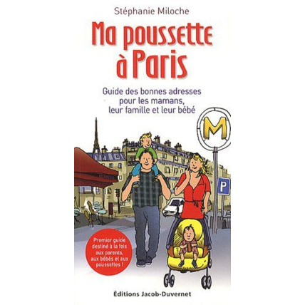 Avis Ma poussette à Paris : Guide Editions Jacob-Duvernet 1