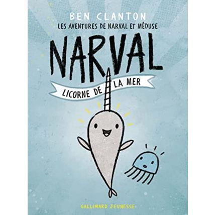 Avis Livre Narval, Licorne De La Mer - Les Aventures De Narval Et Medus GALLIMARD JEUNESSE 1