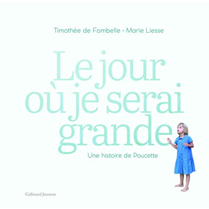 Avis Livre Le Jour Ou Je Serai Grande GALLIMARD JEUNESSE 1