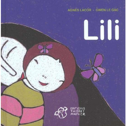 Avis Livre enfant Lili EDITIONS THIERRY MAGNIER 1