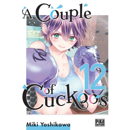 Avis A Couple of Cuckoos Tome 12 PIKA ÉDITION 1
