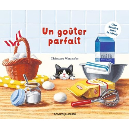 Avis Un goûter parfait: Une histoire dans le miroir BAYARD JEUNESSE 1