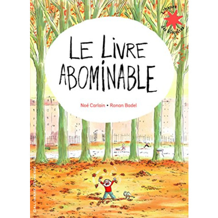 Avis Livre Le Livre Abominable - L'Heure Des Histoires - De 3 À 6 Ans GALLIMARD JEUNESSE 1