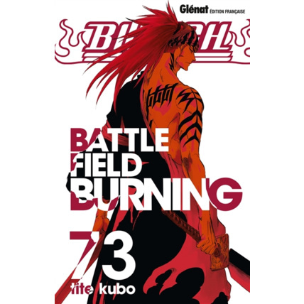 Avis Bleach - Tome 73 - Battlefield burning GLENAT 1