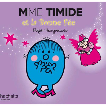Avis Madame Timide et la bonne fée HACHETTE JEUNESSE 1