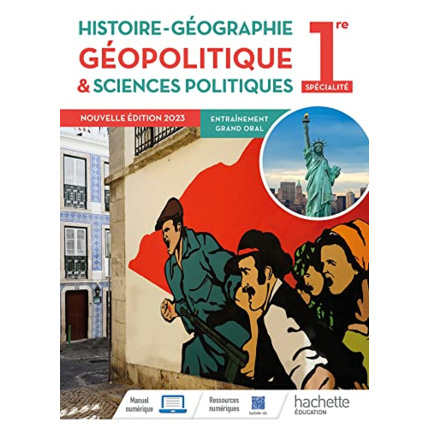 Avis Histoire-Géographie, Géopolitique et Sciences politiques, 1re Spécialité - Livre élève - Ed. 2023 Hachette Éducation 1