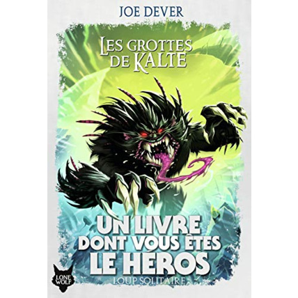 Avis Livre Loup Solitaire - 3 Les Grottes De Kalte GALLIMARD JEUNESSE 1