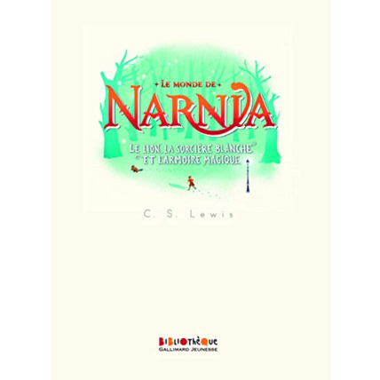 Avis Livre Le Monde De Narnia, Ii : Le Lion, La Sorcière Blanche Et L'Armoire Magique GALLIMARD JEUNESSE 1