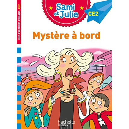 Avis Sami et Julie Roman CE2 - Mystère à bord Hachette Éducation 1
