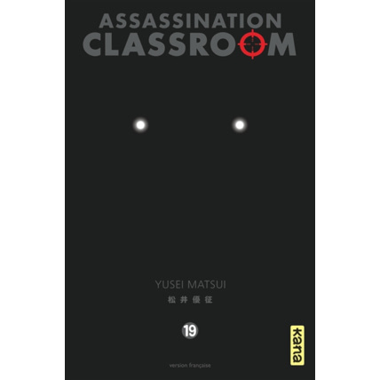 Avis Assassination classroom - Tome 19 ÉDITIONS KANA 1