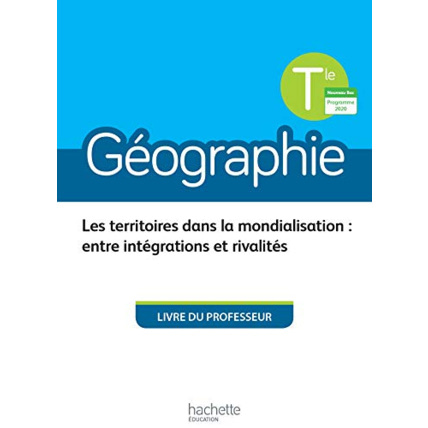 Avis Géographie Terminales - Livre du professeur - Ed. 2020 Hachette Éducation 1