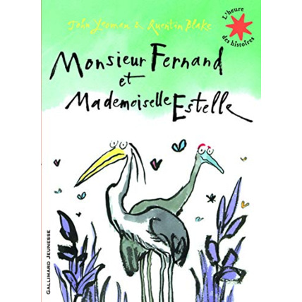 Avis Livre Monsieur Fernand Et Mademoiselle Estelle - L'Heure Des Histoires - De 3 À 6 Ans GALLIMARD JEUNESSE 1