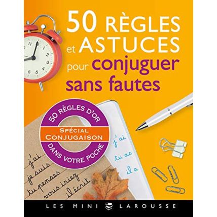 Avis 50 règles et astuces pour conjuguer sans fautes LAROUSSE 1