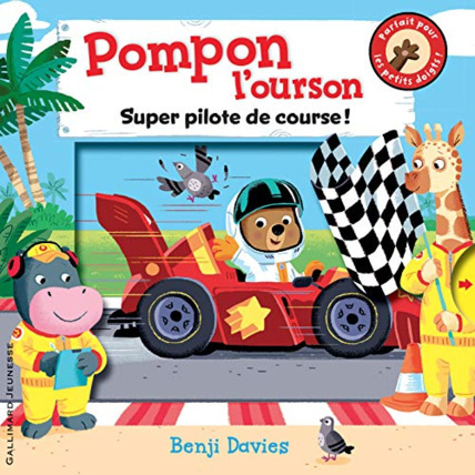 Avis Livre Pompon L'Ourson Super Pilote De Course GALLIMARD JEUNESSE 1