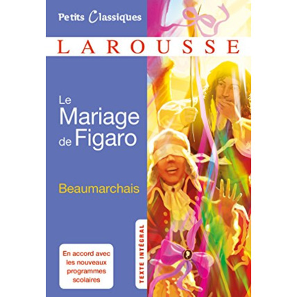 Avis Le Mariage de Figaro LAROUSSE 1