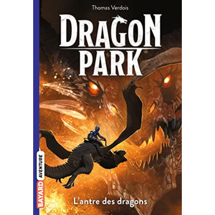 Avis Dragon Park - Tome 03 - L'antre des dragons BAYARD JEUNESSE 1