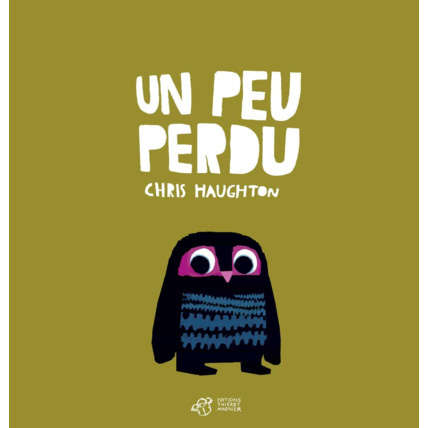Avis Livre Un peu perdu EDITIONS THIERRY MAGNIER 1