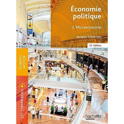 Avis Fondamentaux - Économie politique 2 - Microéconomie Hachette Éducation 1