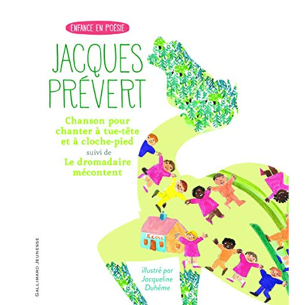 Avis Livre Chanson Pour Chanter A Tue-Tete Et A Cloche-Pied/Le Dromadai GALLIMARD JEUNESSE 1