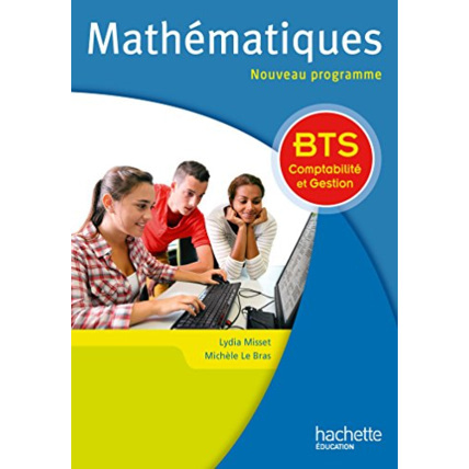 Avis Maths BTS comptabilité et gestion - Livre de l'élève - Ed. 2015 Hachette Éducation 1