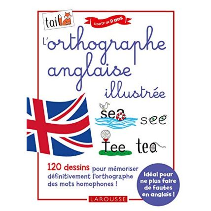 Avis L'orthographe anglaise 100 % illustrée LAROUSSE 1