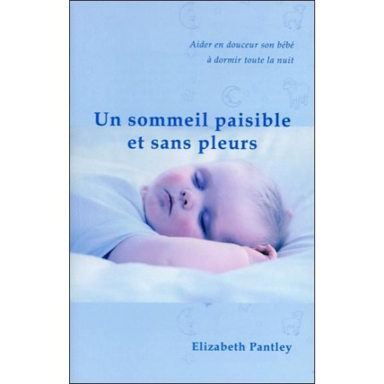 Avis Un sommeil paisible et sans pleurs Editions Ada 1