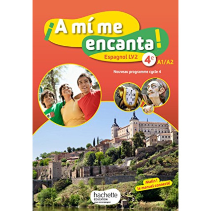 Avis A mi me encanta espagnol cycle 4 / 4e LV2 - Livre élève - éd. 2017 Hachette Éducation 1