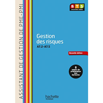 Avis Gestion des risques (A7.2 à A7.5) BTS ASSISTANT PME-PMI - Livre élève - Ed. 2014 Hachette Éducation 1