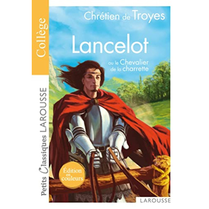 Avis Lancelot ou le Chevalier de la charrette LAROUSSE 1