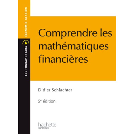 Avis Comprendre les mathématiques financières Hachette Éducation 1