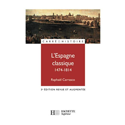 Avis L'Espagne classique (1474-1814) Hachette Éducation 1
