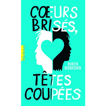 Avis Livre Cœurs Brisés, Têtes Coupées GALLIMARD JEUNESSE 1