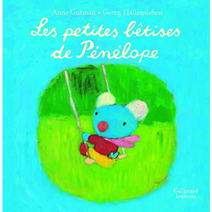 Avis Livre Les Petites Bêtises De Pénélope - De 2 À 4 Ans GALLIMARD JEUNESSE 1