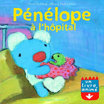 Avis Livre Pénélope À L'Hôpital - Un Livre Animé - De 3 À 6 Ans GALLIMARD JEUNESSE 1
