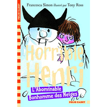 Avis Livre Horrible Henri - 10. L'Abominable Bonhomme Des Neiges - Folio Cadet - Dès 7 Ans GALLIMARD JEUNESSE 1
