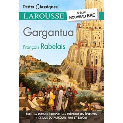 Avis Gargantua - Nouveau Bac LAROUSSE 1