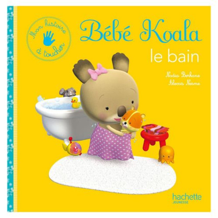 Avis Bébé Koala le bain HACHETTE JEUNESSE 1