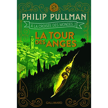 Avis Livre A La Croisee Des Mondes 2 - La Tour Des Anges GALLIMARD JEUNESSE 1