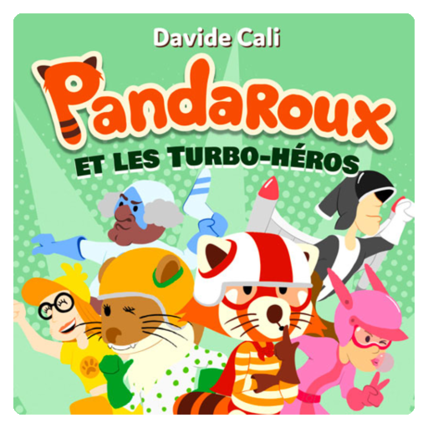 Avis Livre audio enfant - Pandaroux et les turbo-héros lunii 1