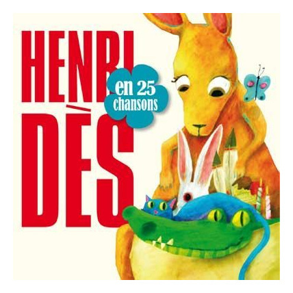 Avis CD Henri Dès en 25 chansons Universal Music 1