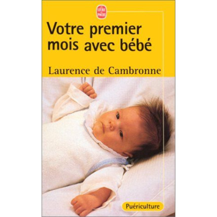 Avis Votre premier mois avec bébé LIVRE DE POCHE 1