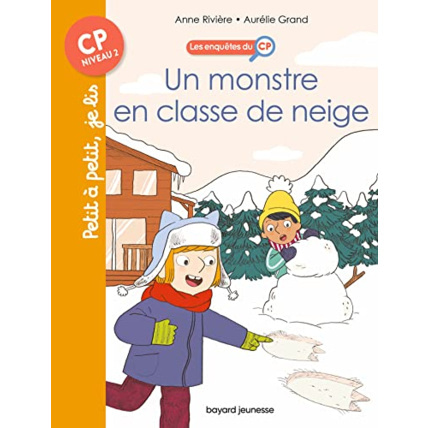 Avis Les enquêtes du CP - Tome 08 - Un monstre en classe de neige BAYARD JEUNESSE 1