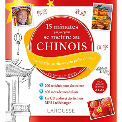 Avis 15 minutes par jour pour se mettre au chinois LAROUSSE 1