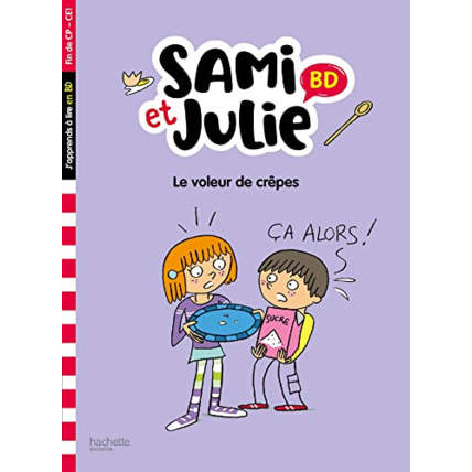 Avis Sami et Julie BD Fin de CP- CE1 - Le voleur de crêpes Hachette Éducation 1