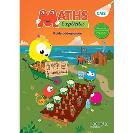 Avis Maths Explicites CM2 - Guide pédagogique - Ed. 2016 Hachette Éducation 1