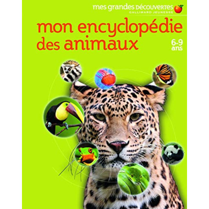 Avis Livre Mon Encyclopedie Des Animaux 6-9 Ans GALLIMARD JEUNESSE 1