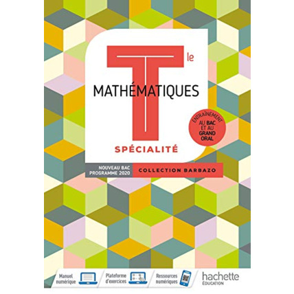 Avis Barbazo Mathématiques Spécialité terminales - Livre élève - Ed. 2020 Hachette Éducation 1